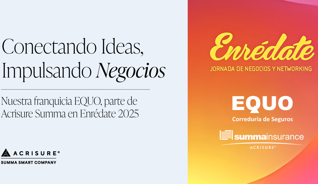 Acrisure Summa Smart Services participa en la 9ª edición de Enrédate