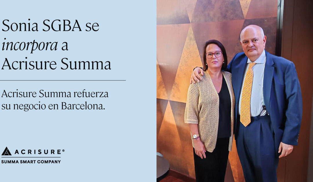 Acrisure Summa en Barcelona: Integración de Sonia SGBA