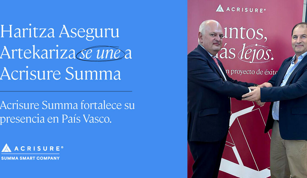 Acrisure Summa impulsa su expansión en el País Vasco